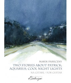 PASIECZNY, Marek - Two Stories About Patrick, Aquarius, Cool Night Lights